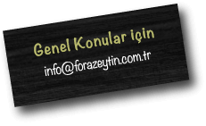 fora zeytin genel konular