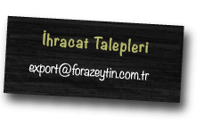 fora zeytin ihracat talepleri mail