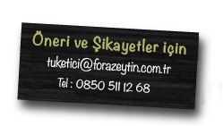 fora zeytin öneri şikayetler için